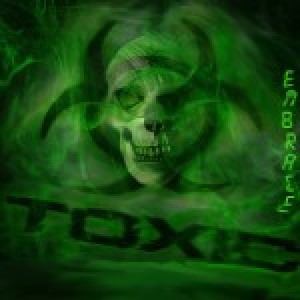 ToxicEmbrace