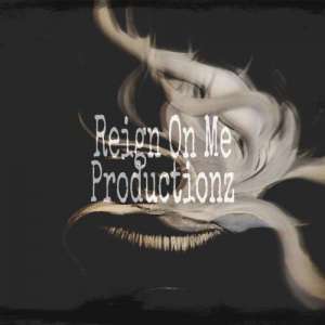 reignonme22