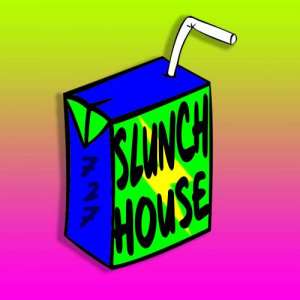 SlunchHouse