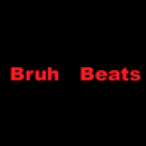 BruhBeatsAha