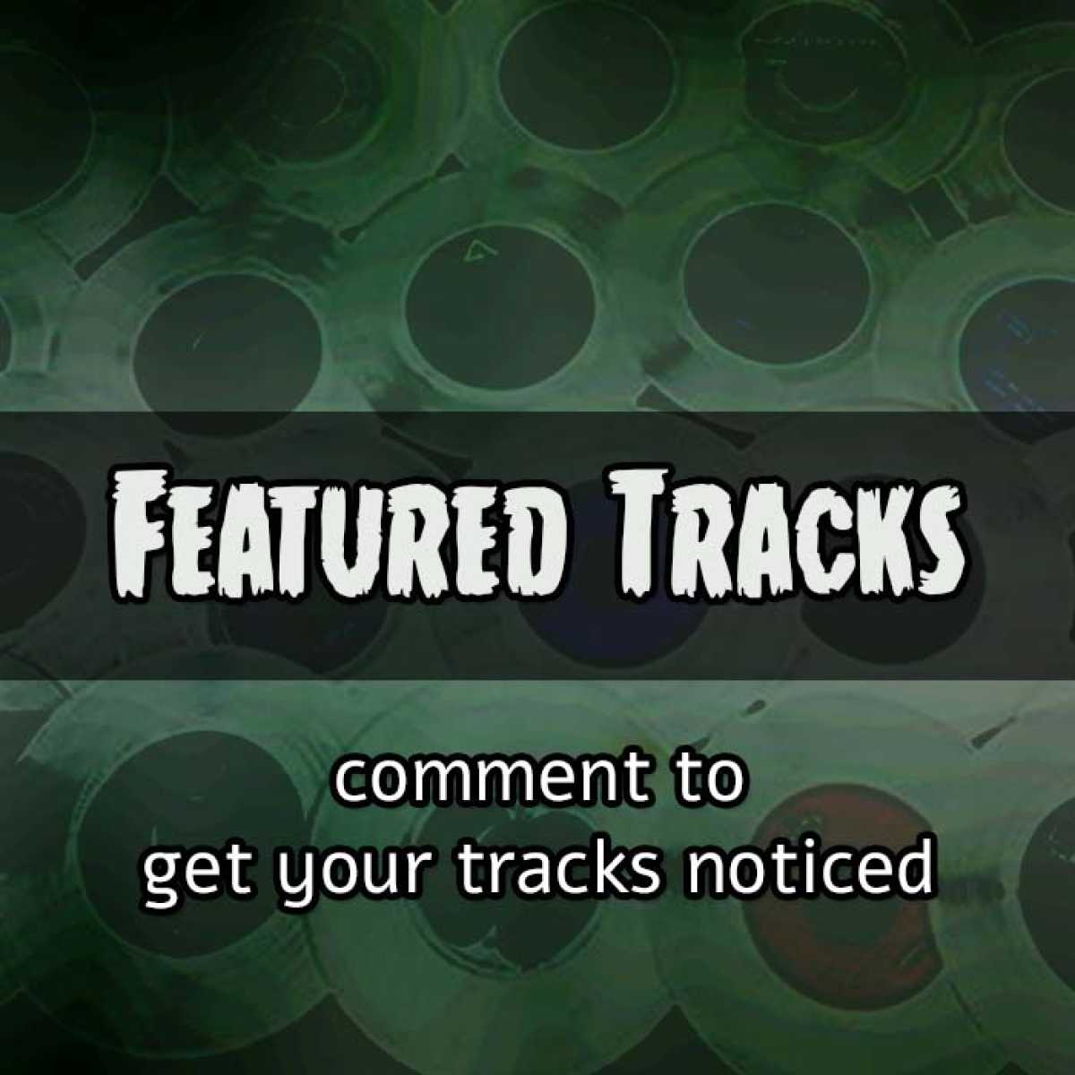 How to get your tracks featured