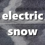 Electric Snow