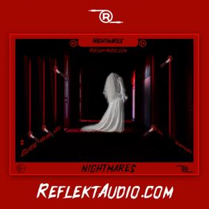 Nightmares by Reflekt Audio